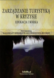 Zarządzanie turystyką w kryzysie - <br />