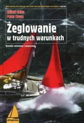 Żeglowanie w trudnych warunkach - Peter Bruce