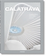 Calatrava. Complete Works 1979–Today Philip Jodidio