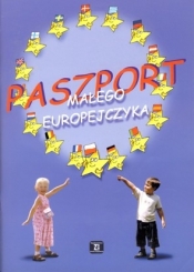 Paszport małego Europejczyka - Opracowanie zbiorowe