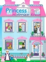 Princess Top Victorian House 1 praca zbiorowa