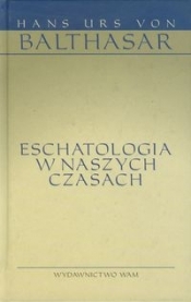 Eschatologia w naszych czasach