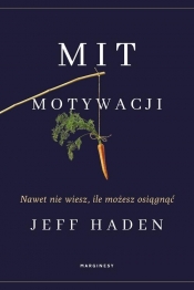 Mit motywacji.