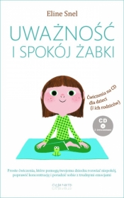 Uważność i spokój żabki (Uszkodzona okładka) - Eline Snel