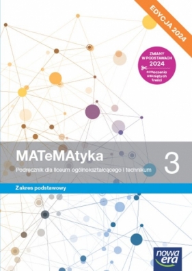 MATeMAtyka 3. Zakres podstawowy. Edycja 2024 - Opracowanie zbiorowe