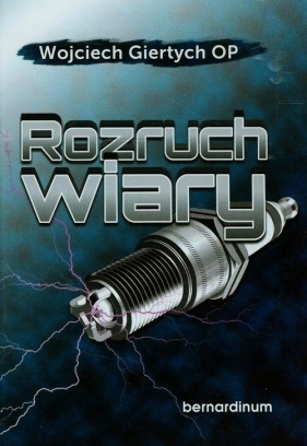 Rozruch wiary - Giertych Wojciech<br />