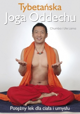 Tybetańska Joga Oddechu (Uszkodzona okładka) - Chumba Lama, Ute Lama
