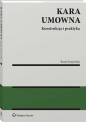 Kara umowna. Konstrukcja i praktyka - Beata Stryjewska