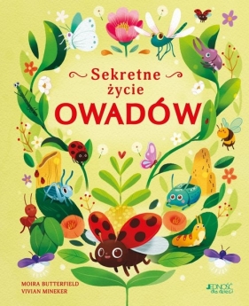 Sekretne życie owadów - Moira Butterfield