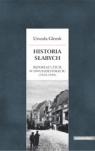 Historia  słabych. Reportaż i życie w Dwudziestoleciu (1918-1939) (dodruk Glensk Urszula
