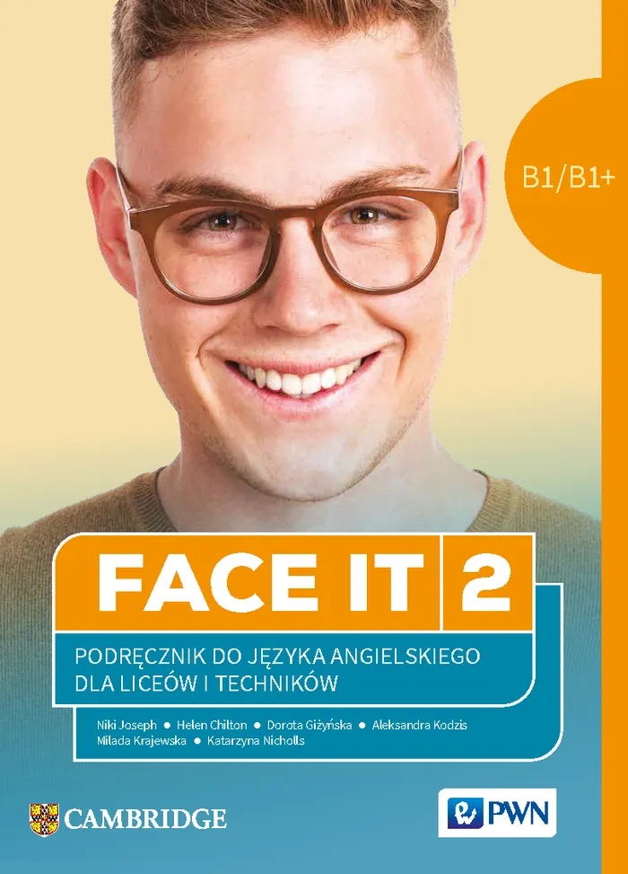Face It 2. Podręcznik do języka angielskiego dla liceów i techników (B1/B1+)