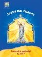 Katechizm SP 6 Jezus nas zbawia podr WARSZAWA - Opracowanie zbiorowe