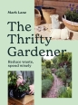 The Thrifty Gardener - Mark Lane