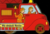 Wóz strażacki Marcina
