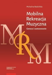 Mobilna Rekreacja Muzyczna. - Radzińska Michalina