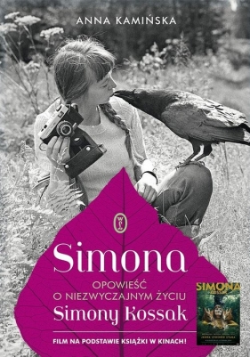 Simona. Opowieść o niezwyczajnym życiu Simony Kossak - Anna Kamińska