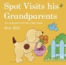 Spot Visits His Grandparents Eric Hill