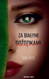 Za białymi goździkami - Sara Alex