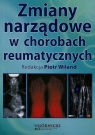  Zmiany narządowe w chorobach reumatycznych