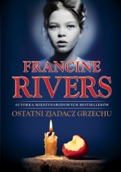 Ostatni Zjadacz Grzechu - Rivers Francine