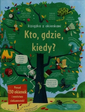 Kto gdzie kiedy Książka z okienkami - Alex Frith, James MacLaine