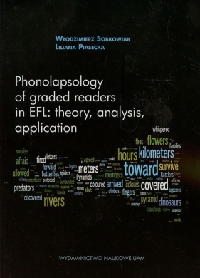 Phonolapsology of graded readers in EFL theory analysis application - Sobkowiak Włodzimierz, Piasecka Liliana<br />