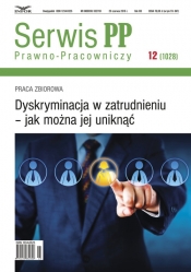 Serwis Prawno-Pracowniczy 12 Dyskryminacja w zatrudnieniu jak można jej uniknąć