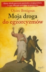 Moja droga do egzorcyzmów Benignus Ojciec