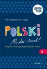 Polski. Master level! 1. Podręcznik do nauki języka polskiego jako obcego (A1) Gołębiowska Marta, Matyba Nina