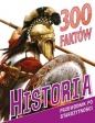 300 faktów. Historia - Fiona MacDonald
