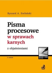 Pisma procesowe w sprawach karnych z objaśnieniami
