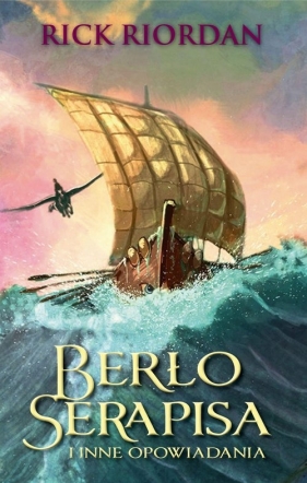 Berło Serapisa i inne opowidania - Rick Riordan