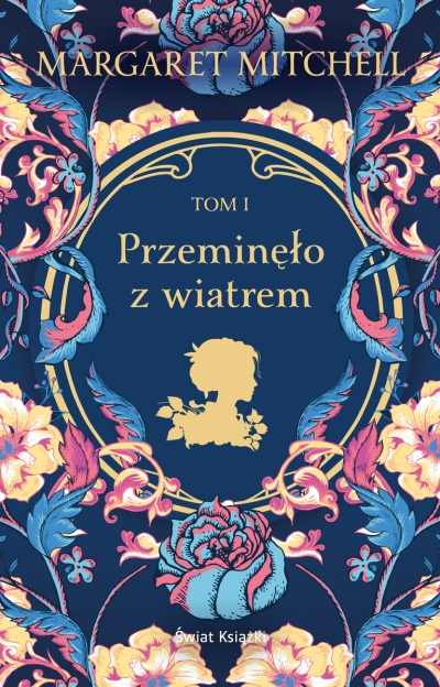 Przeminęło z wiatrem. Tom 1
