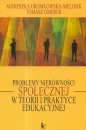 Problemy nierówności społecznej w teorii i praktyce edukacyjnej - Agnieszka Gromkowska-Melosik, Tomasz Gmerek