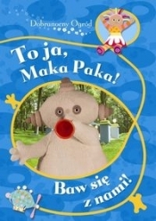 Dobranocny ogród To ja Maka Paka