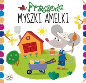 Przygoda myszki Amelki - Podgórska Anna<br />