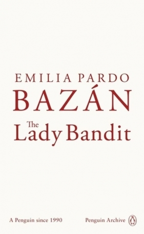 The Lady Bandit - Bazán Emilia Pardo