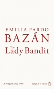 The Lady Bandit - Bazán Emilia Pardo