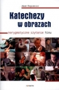 Katechezy w obrazach - Adam Regiewicz