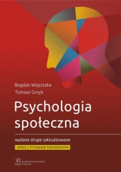 Psychologia społeczna w.2 zaktualizowane z aneksem - Bogdan Wojciszke, Tomasz Grzyb
