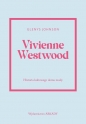 Vivienne Westwood Historia kultowego domu mody - Glenys Johnson