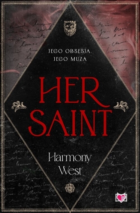 Saint & Sinner. Tom 1. Her Saint - Harmony West