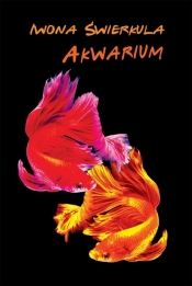 Akwarium - Iwona Świerkula