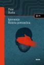Ignorancja Historia powszechna - Peter Burke