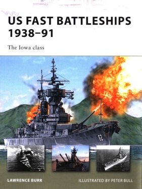 US Fast Battleships 1938-91 - Burr Lawrence