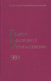 Polskie Dokumenty Dyplomatyczne 1934 - <br />