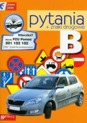 Pytania testowe B + znaki drogowe