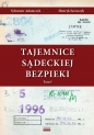 Tajemnice Sądeckiej Bezpieki. Tom 1 - Sylwester Adamczyk, Szewczyk Henryk