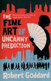 The Fine Art of Uncanny Prediction - Goddard Robert