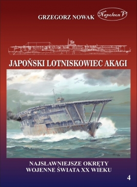 Japoński lotniskowiec Akagi - Nowak Grzegorz